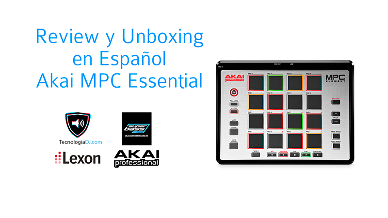 Review y Unboxing en español del AKAI MPC Element