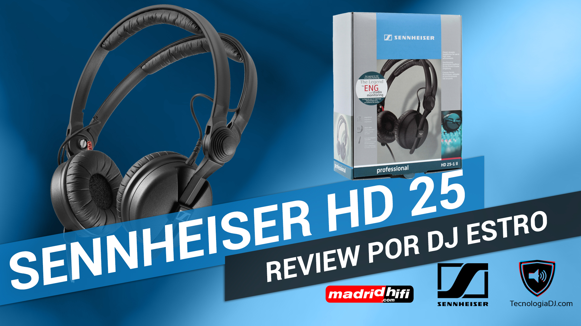 Review en español auriculares Sennheiser HD 25