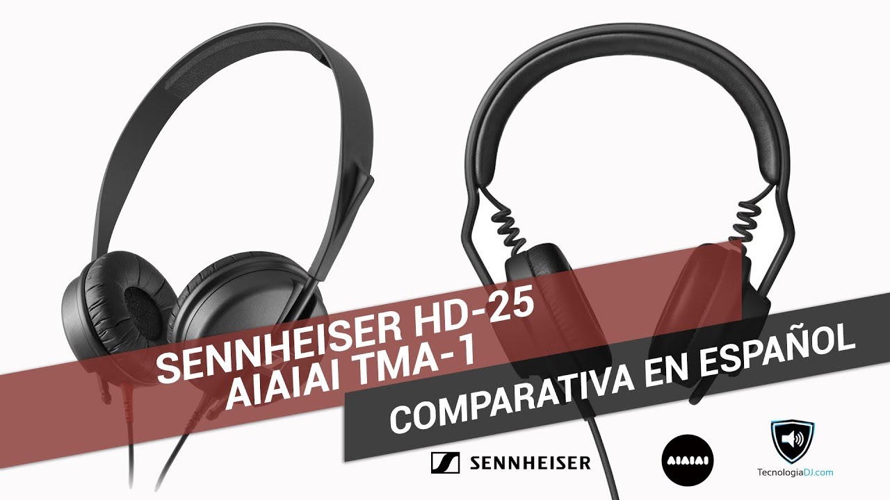 Comparativa en español auriculares Aiaiai TMA 1 y Sennheiser HD 25