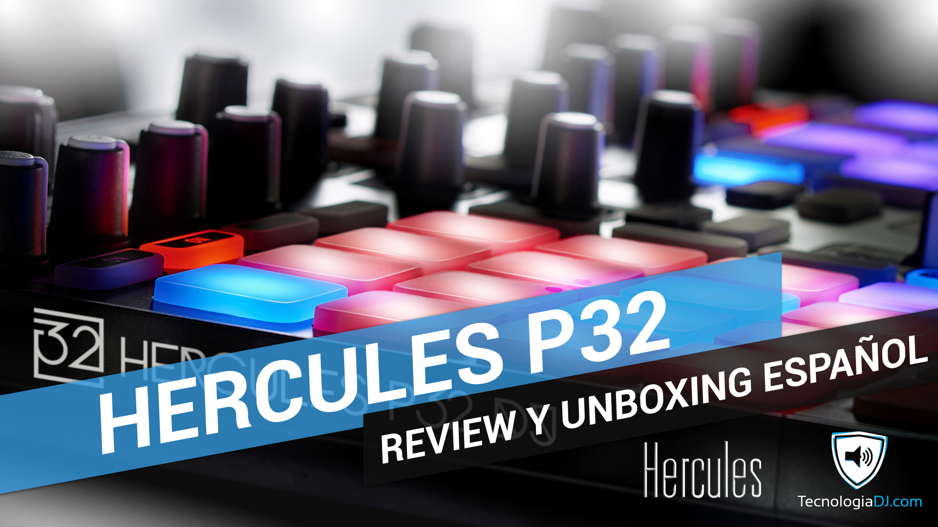 Review y unboxing en español controlador para DJ Hercules P32