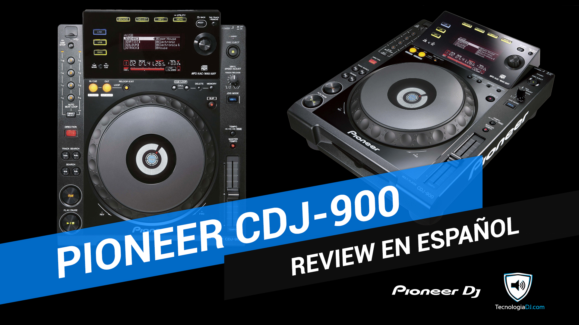 Review en español reproductor Pioneer CDJ-900