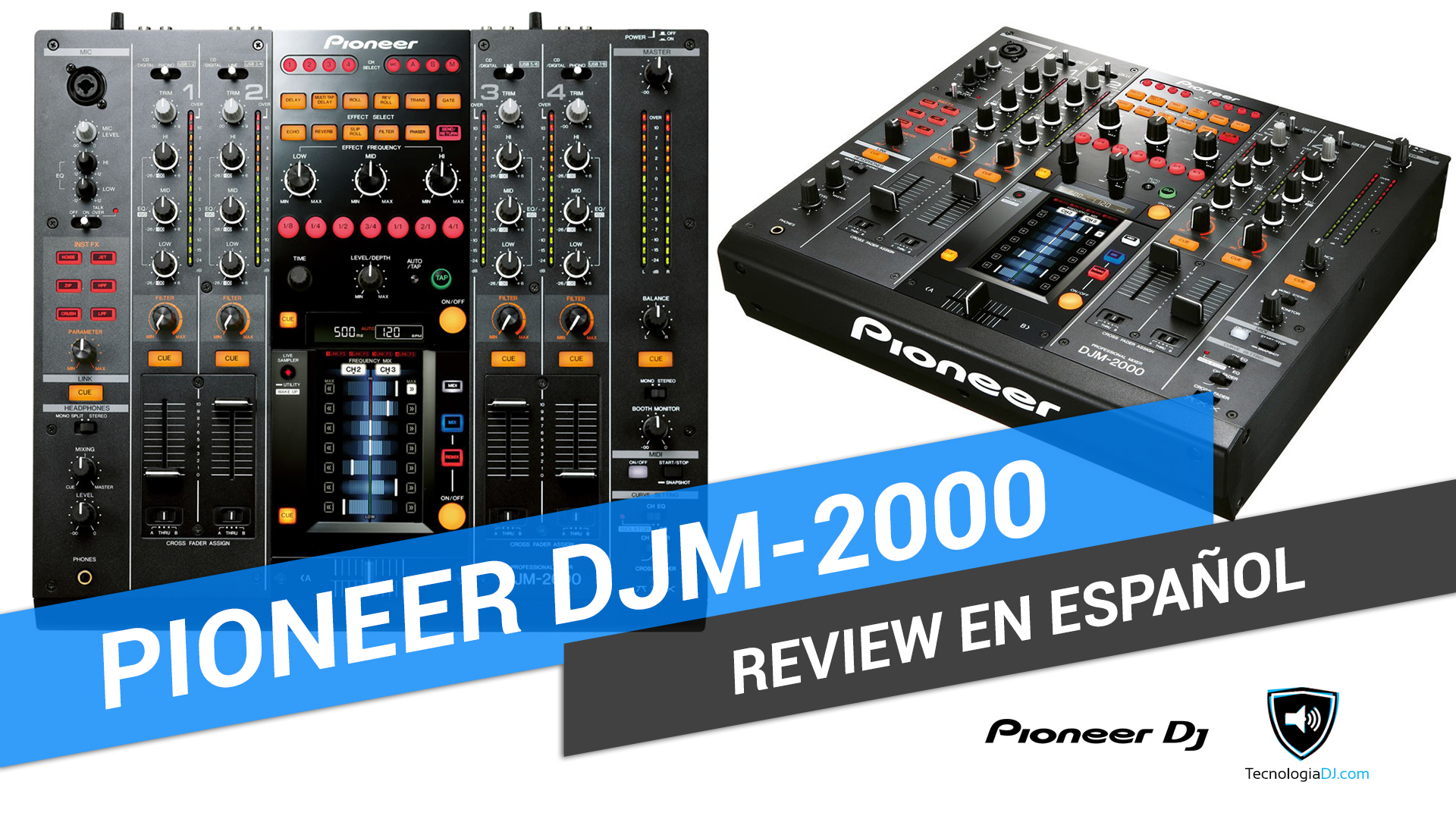 Review en español mixer Pioneer DJM-2000
