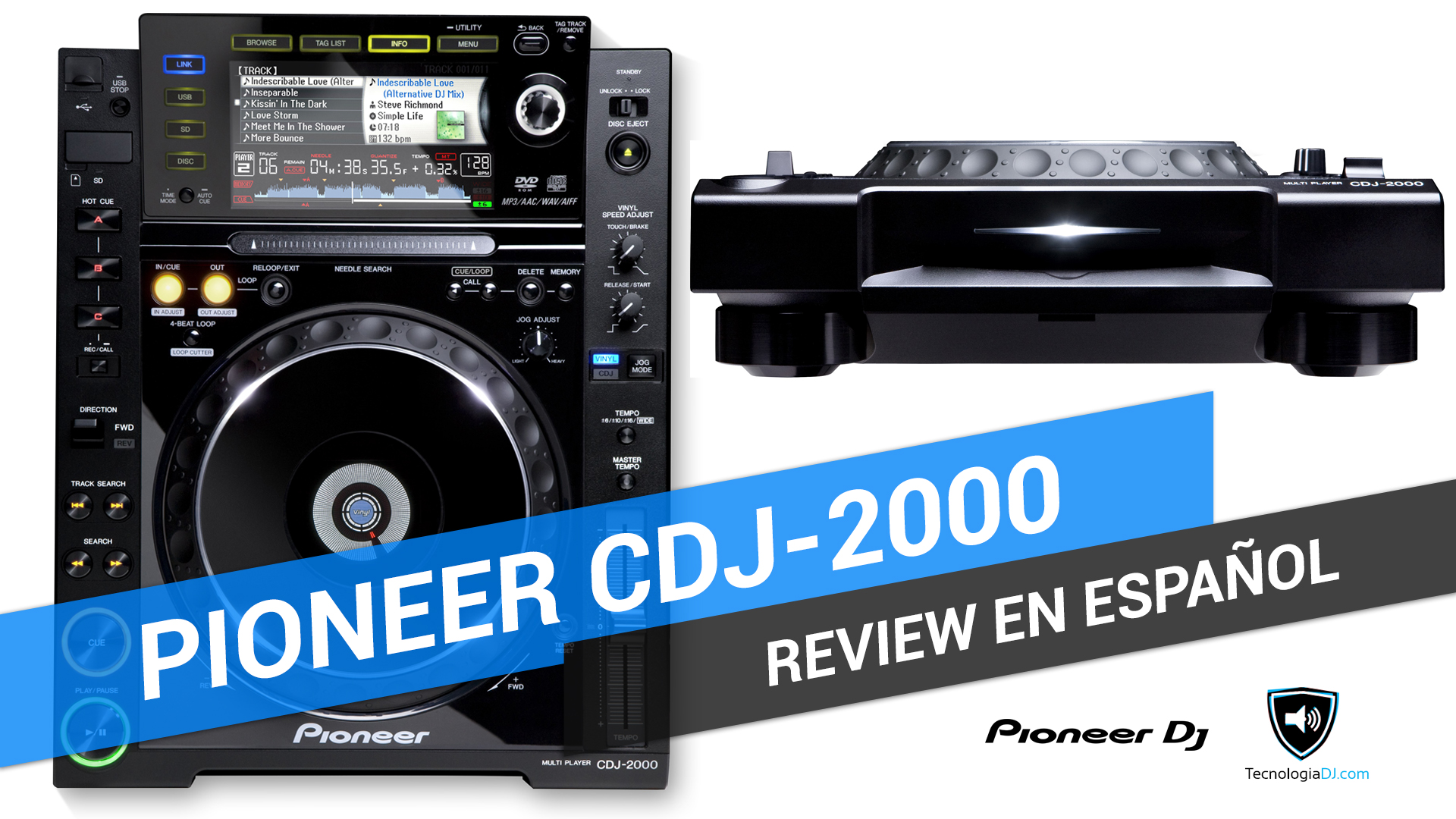 Review en español Pioneer CDJ-2000