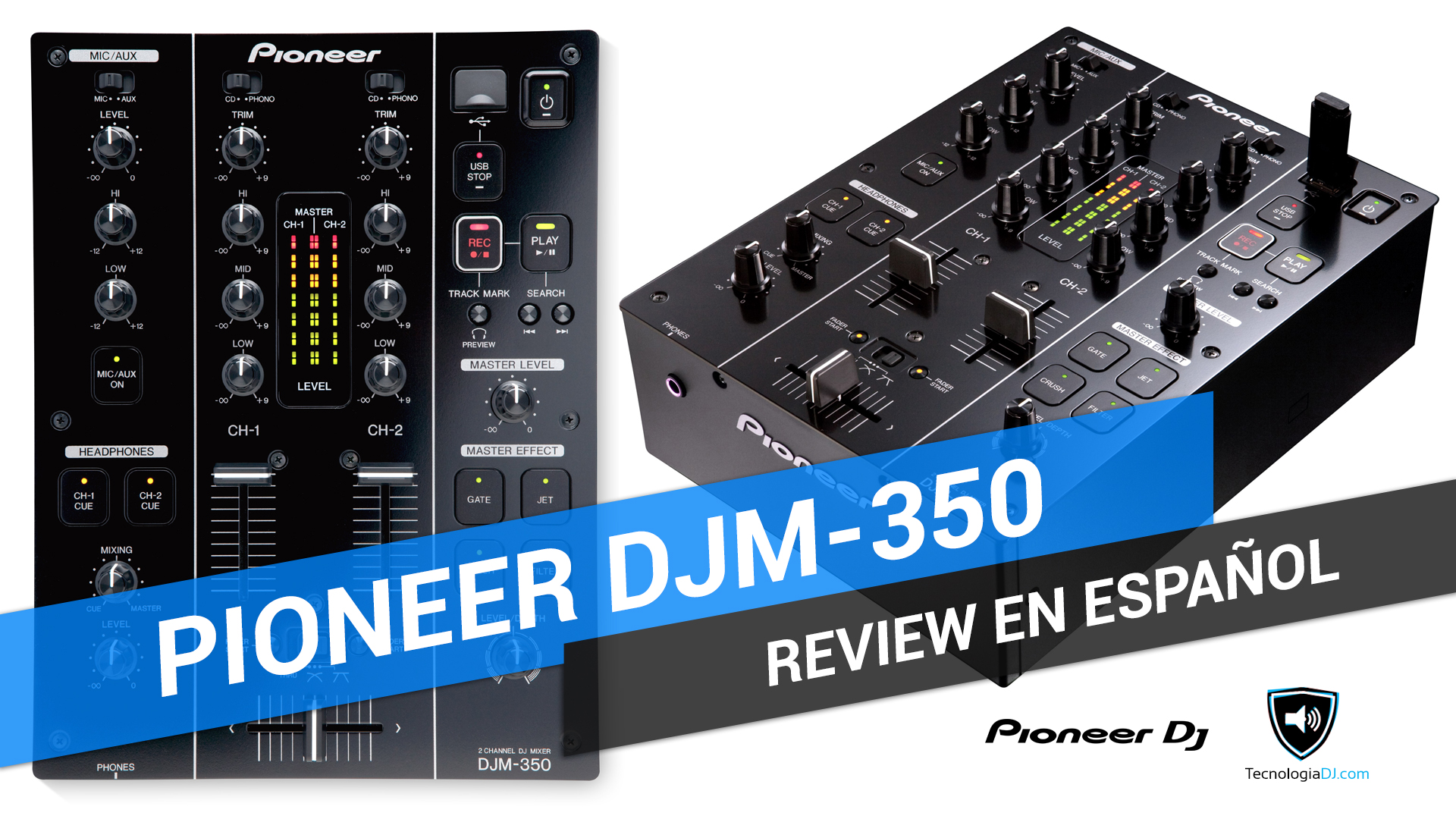 Review en español mixer Pioneer DJM-350