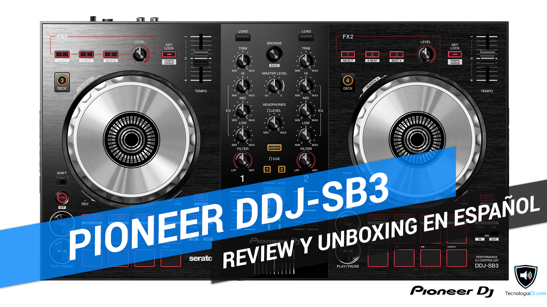 Review y unboxing en español controlador Pioneer DDJ-SB3