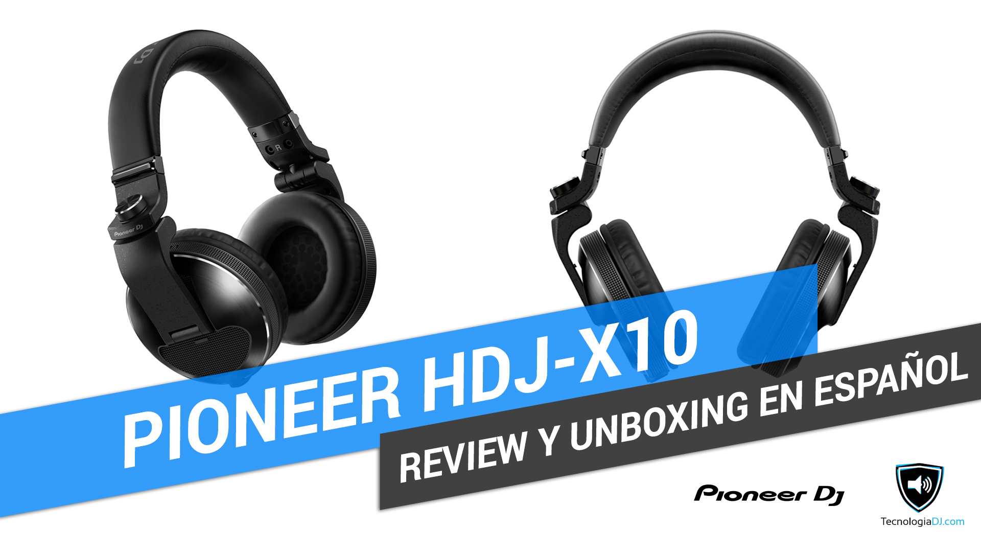 Review y unboxing en español auriculares Pioneer HDJ-X10