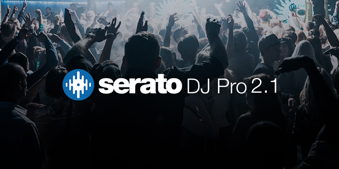 Serato DJ Pro 2.1 ya disponible