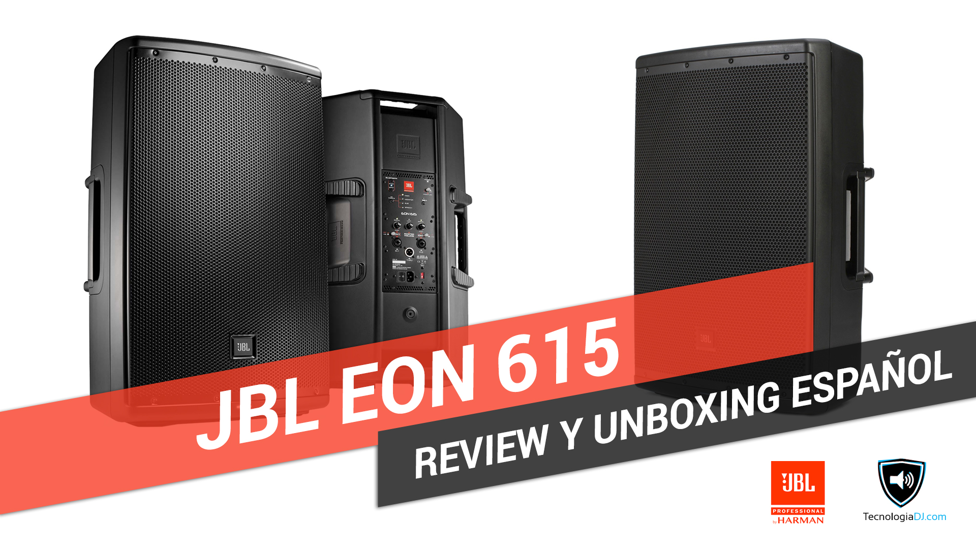 Review y unboxing en español altavoces JBL EON 615