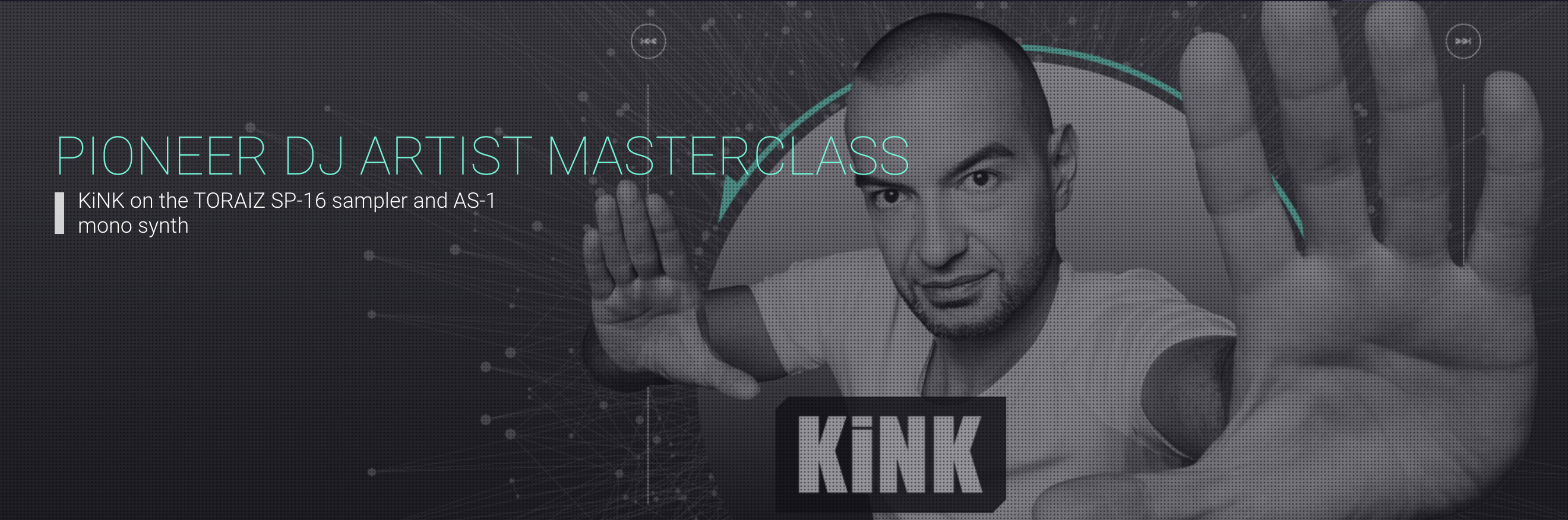 Pioneer DJ Artists Masterclass con KiNK