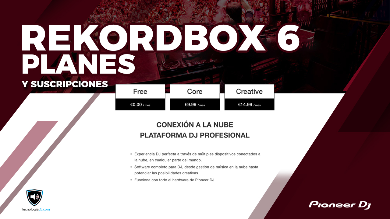 Rekordbox 6 planes y suscripciones