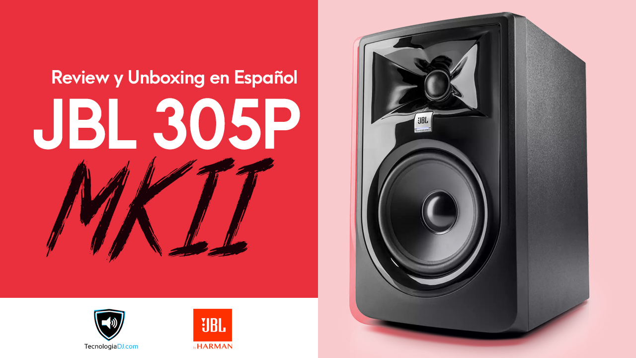 Review y unboxing monitores JBL 305P MKII