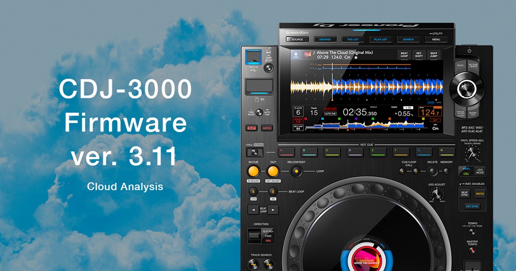 Pioneer CDJ-3000 compatible con Cloud Analysis de Rekordbox