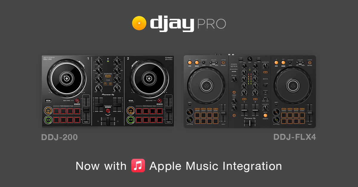 Pioneer DDJ-FLX4 y Pioneer DDJ-200 son compatible con djay Pro y Apple Music